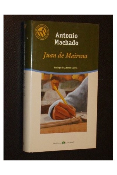 Juan de Mairena - Antonio Machado